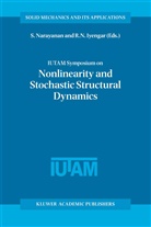 Gummadi, S Gummadi, S. Gummadi, R. N. Iyengar, R.N. Iyengar, N Iyengar... - IUTAM Symposium on Nonlinearity and Stochastic Structural Dynamics
