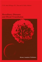 E Briët, E. Briët, C Das, P C Das, P. C. Das, P.C. Das... - Hereditary Diseases and Blood Transfusion