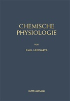 Emil Lehnartz - Einführung in die Chemische Physiologie