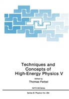 Thoma Ferbel, Thomas Ferbel - Techniques and Concepts of High-Energy Physics V