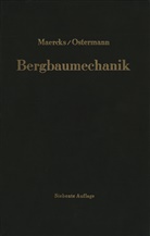 Jose Maercks, Josef Maercks, Walter Ostermann, Walter Ostermann - Bergbaumechanik