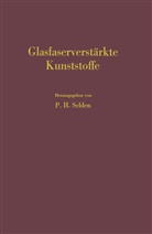 Pete H Selden, Peter H Selden, Peter H. Selden - Glasfaserverstärkte Kunststoffe