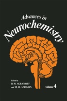 B Agranoff, B W Agranoff, B. W. Agranoff, M H Aprison, M. H. Aprison, B. W. Agranoff... - Advances in Neurochemistry