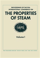 A a Aleksandrov, A. A. Aleksandrov, A.A. Aleksandrov, V Sytchev, V V Sytchev, V. V. Sytchev... - Proceedings of the 10th International Conference on the Properties of Steam