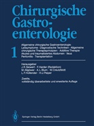 M. Allgöwer, M Allgöwer u a, A. L. Blum, A.L. Blum, W. Creutzfeldt, Feli Harder... - Chirurgische Gastroenterologie