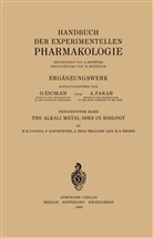 Pou Kruhoffer, Poul Kruhoffer, Hess J et Thaysen, Hess J. Thaysen, N. H. Thorn, N.H. Thorn... - The Alkali Metal Ions in Biology