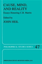 Heil, J Heil, J. Heil - Cause, Mind, and Reality