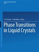 Arthur N. Chester, Martellucci, Martellucci, S. Martellucci, Arthu N Chester, Arthur N Chester - Phase Transitions in Liquid Crystals