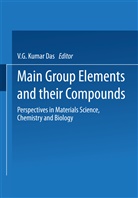 Kumar V. G. Das, Kumar V.G. Das, Kuma V G Das, Kumar V G Das - Main Group Elements and their Compounds