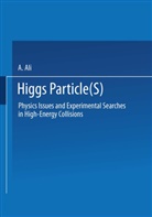 Ali, A Ali, A. Ali - Higgs Particle(s)