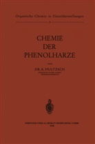 Kurt Hultzsch - Chemie der Phenolharze