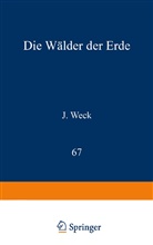 J Weck, J. Weck - Die Wälder der Erde