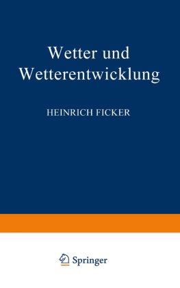 Heinrich Ficker - Wetter und Wetterentwicklung