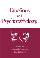 Manfre Clynes, Manfred Clynes, Jaak Panksepp - Emotions and Psychopathology