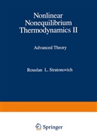 Rouslan L Stratonovich, Rouslan L. Stratonovich - Nonlinear Nonequilibrium Thermodynamics II
