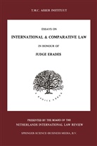 T M C Asser Institute Staff, T. M. C. Asser Institute Staff, T. M. C. Asser Institute Staff - Essays on International & Comparative Law