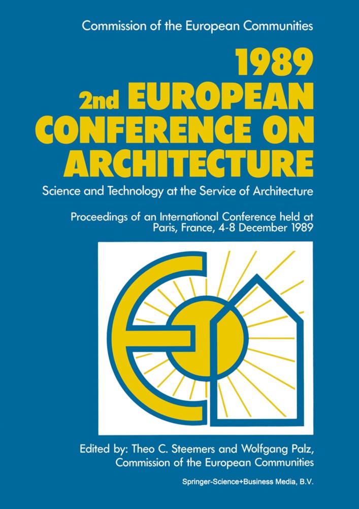 C Steemers, T C Steemers,  Palz,  Palz, Willeke Palz, T. C. Steemers... - 1989 2nd European Conference on Architecture - Science and Technology at the Service of Architecture