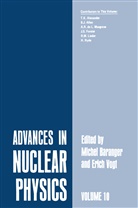 Miche Baranger, Michel Baranger, Erich Vogt, Michel Baranger, Erich Vogt - Advances in Nuclear Physics