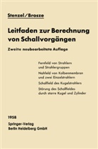 Otto Brosze, Heinric Stenzel, Heinrich Stenzel, Otto Brosze - Leitfaden zur Berechnung von Schallvorgängen