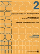 Bod Carlowitz, Bodo Carlowitz, Jutta Wierer, Bodo Carlowitz, Jutta Wierer - Härtbare Formmassen