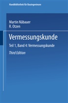 Martin Näbauer, Otzen, R Otzen, R. Otzen - Vermessungskunde