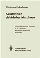 Walter Kellenberger, Euge Wiedemann, Eugen Wiedemann - Konstruktion elektrischer Maschinen