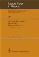 Sergio Albeverio, Casati, G Casati, G. Casati, D Merlini, D. Merlini - Stochastic Processes in Classical and Quantum Systems