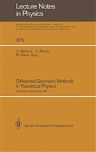 Claudio Bartocci, Ug Bruzzo, Ugo Bruzzo, Roberto Cianci - Differential Geometric Methods in Theoretical Physics