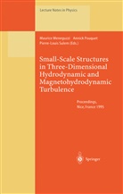 Maurice Meneguzzi, Annic Pouquet, Annick Pouquet, Pierre-Louis Sulem - Small-Scale Structures in Three-Dimensional Hydrodynamic and Magnetohydrodynamic Turbulence