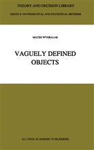 M Wygralak, M. Wygralak - Vaguely Defined Objects