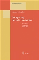 B Lang, B Lang, Helmu Gausterer, Helmut Gausterer, Christian Lang, Christian B. Lang - Computing Particle Properties