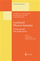 Henri Benisty, Jean-Miche Gerard, Jean-Michel Gerard, Romuald Houdre, Romuald Houdre et al, John Rarity... - Confined Photon Systems