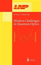C Retamal, C Retamal, Migue Orszag, Miguel Orszag, Juan C. Retamal - Modern Challenges in Quantum Optics