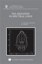 Landi Degl'Innocenti, M Landi Degl'Innocenti, M. Landi Degl'Innocenti, M Landolfi, M. Landolfi - Polarization in Spectral Lines