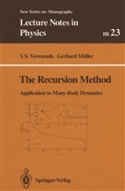 Gerhard Müller, V Viswanath, V S Viswanath, V. S. Viswanath, V.S. Viswanath - The Recursion Method