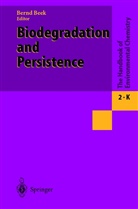Beek, B Beek, B. Beek - The Handbook of Environmental Chemistry - 2 / 2K: Biodegradation and Persistence