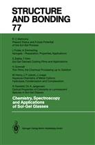 Christian K. Jorgensen, K Jorgensen, K Jorgensen, Renat Reisfeld, Renata Reisfeld - Chemistry, Spectroscopy and Applications of Sol-Gel Glasses