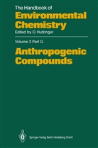 The Handbook of Environmental Chemistry - 3 / 3G: Anthropogenic Compounds