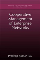 Pradeep Kumar Ray - Cooperative Management of Enterprise Networks