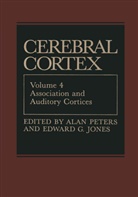 G Jones, G Jones, Edward G. Jones, Ala Peters, Alan Peters - Association and Auditory Cortices