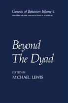 Michael Lewis - Beyond The Dyad