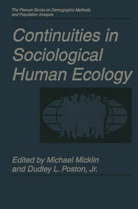 L Poston, L Poston, Michae Micklin, Michael Micklin, Dudley L. Poston, Jr. Poston... - Continuities in Sociological Human Ecology