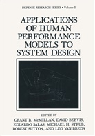 Davi Beevis, David Beevis, Grant McMillan, Grant R McMillan, Grant R. McMillan, Eduardo Salas - Applications of Human Performance Models to System Design