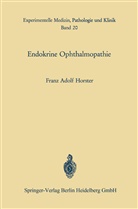F A Horster, F. A. Horster - Endokrine Ophthalmopathie