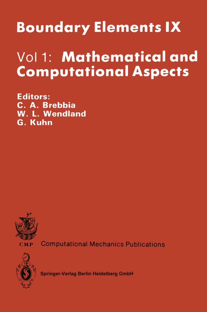 Carlos A. Brebbia, G Kuhn, G. Kuhn, Wolfgan L Wendland, Wolfgang L Wendland, Wolfgang L. Wendland - Mathematical and Computational Aspects