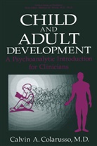Calvin A Colarusso, Calvin A. Colarusso - Child and Adult Development