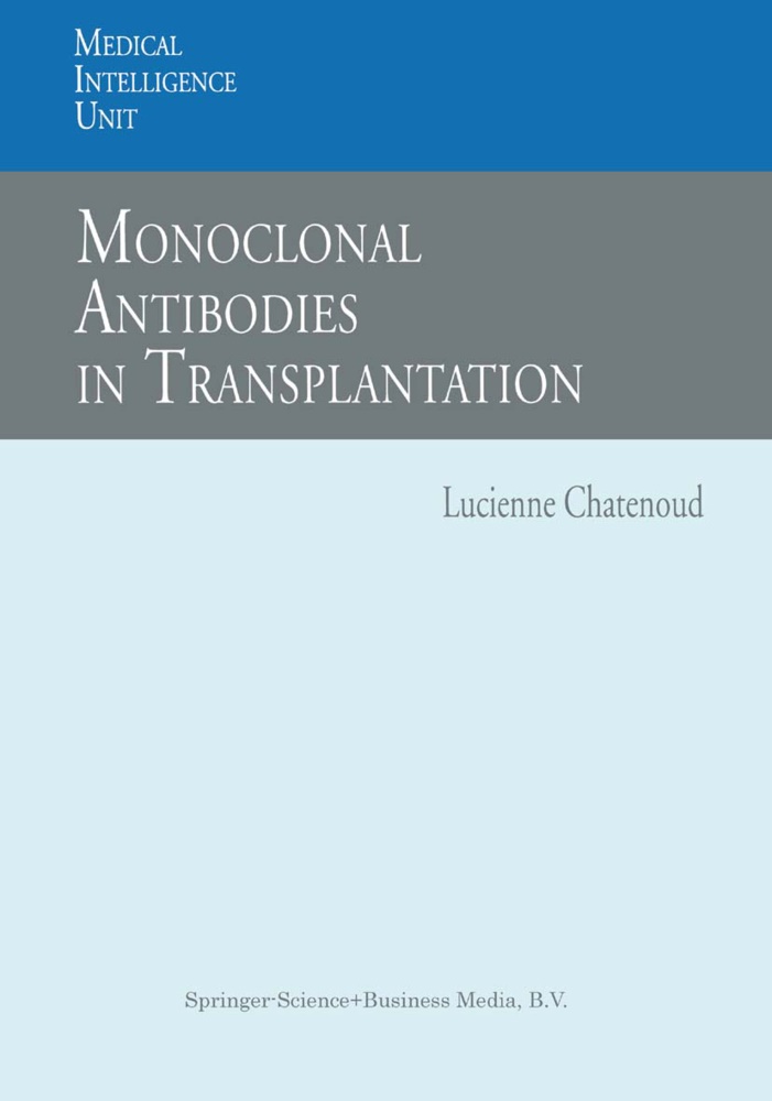 Lucienn Chatenoud, Lucienne Chatenoud - Monoclonal Antibodies in Transplantation