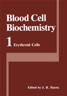 J. Robin Harris, Robin Harris, Robin Harris, J Robin Harris - Erythroid Cells