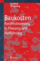 Schac, Raine Schach, Rainer Schach, Sperling, Wolfgang Sperling - Baukosten