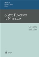 C Dang, C V Dang, C. V. Dang, C.V. Dang, Linda A Lee, Linda A. Lee - c-Myc Function in Neoplasia